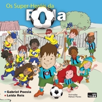 Os Super-heróis da bola 8593572901 Book Cover