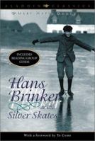 Hans Brinker; or, the Silver Skates: A Story of Life in Holland
