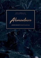 Journal Alimentaire - Le compagnon ultime de régime amincissant à compléter au jour le jour - Carnet Alimentaire et Agenda Minceur (French Edition) 2322137308 Book Cover