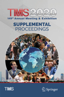 TMS 2020 149th Annual Meeting & Exhibition Supplemental Proceedings 3030362957 Book Cover