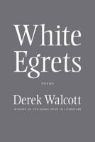 White Egrets 0374532702 Book Cover