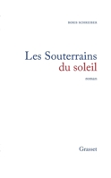 Les souterrains du soleil 2246005345 Book Cover