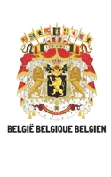 Belgi� Belgique Belgien: Handy journal notebook diary with blank lined paper to write in 1709605243 Book Cover