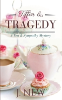 Tiffin & Tragedy B09RM1NJ5Z Book Cover