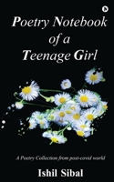 Poetry Notebook of a Teenage Girl B0CKJS2BBX Book Cover