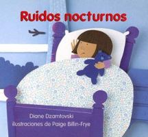 Ruidos Nocturnos (Pebble Soup) 0757817793 Book Cover