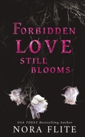 Forbidden Love Still Blooms B09WQ4SCWD Book Cover