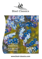 Fleurs du Printemps - Vier Charakterstücke für Piano, Opus 48: Piano Solo 3756203247 Book Cover