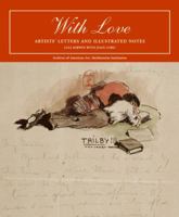 With Love: Artists' Letters and Illustrated Notes 0061441503 Book Cover