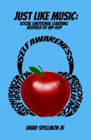 Just Like Music : Social Emotional Learning Inspired by Hip-Hop 1734923709 Book Cover