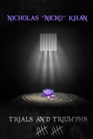 Trials and Triumphs: Published by Bamboo Talk Press 1722314338 Book Cover