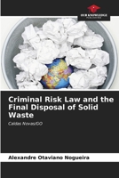 Criminal Risk Law and the Final Disposal of Solid Waste 6206990222 Book Cover
