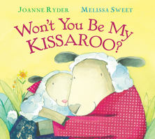 Won't You Be My Kissaroo? 0547327927 Book Cover