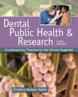 Dental Public Health & Research: Contemporary Practice for the Dental Hygienist 0135142059 Book Cover