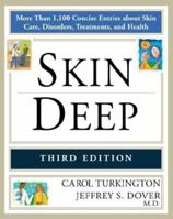 The Encyclopedia of Skin and Skin Disorders 0816047766 Book Cover