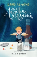 The Tale of Angelino Brown 1406378968 Book Cover