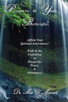 Prosperity Is Your Birthright 0972039821 Book Cover