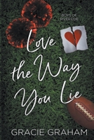 Love the Way You Lie B0BYY6K6PM Book Cover