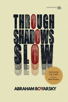 Through Shadows Slow 1926716574 Book Cover