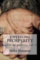 unveiling PROSPERITY: spirit of poverty 0999649949 Book Cover