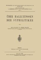 Uber Halluzinosen Der Syphilitiker 3642983219 Book Cover