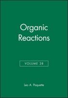 Organic Syntheses, Volume 38 0471515949 Book Cover