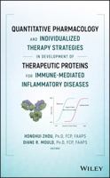 Quantitative Pharmacology and Individualized Therapy Strategies in Development of Therapeutic Proteins for Immune-Mediated Inflammatory Diseases 111928919X Book Cover