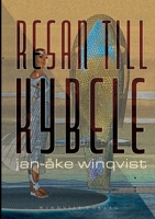 Resan till Kybele 9188627160 Book Cover