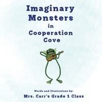 Imaginary Monsters in Cooperation Cove 1717401023 Book Cover