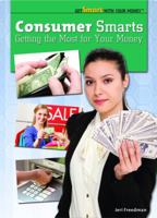 Consumer Smarts: Getting the Most for Your Money 1448882540 Book Cover