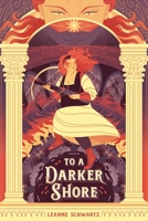 To a Darker Shore 1645678407 Book Cover