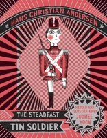 The steadfast Tin Soldier 1592702023 Book Cover