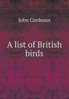 A List of British Birds 5518839316 Book Cover