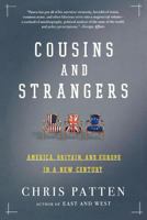 Cousins and Strangers: America, Britain, and Europe in a New Century 080507788X Book Cover