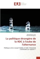 La politique étrangère de la RDC à l'aube de l'alternance 6203434531 Book Cover
