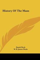 History Of The Mass 1425367291 Book Cover