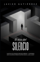 El Eco del Silencio (Spanish Edition) B0GN98W88R Book Cover