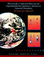 Microscale and Selected Macroscale Experiments for General and Advanced General Chemistry: An Innovation Approach 0471585963 Book Cover