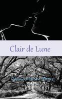 Clair de Lune 153527638X Book Cover