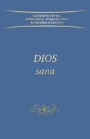 Dios sana 3964465674 Book Cover