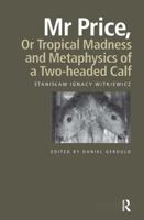 MR Price, or Tropical Madness and Metaphysics of a Two- Headed Calf 1138870498 Book Cover