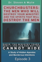 David: The Ministry Years, Part 1 ("You Can Run But You Cannot Hide") - A Study of Hidden Agendas & Murderous Intentions 1691825735 Book Cover