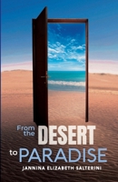 From the Desert to Paradise B0GS2N4516 Book Cover