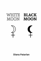 White Moon Black Moon 1667869604 Book Cover