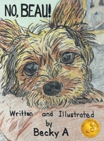 No, Beau! B0C497C4KZ Book Cover