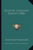 Eclectic Language Lessons 1120191009 Book Cover