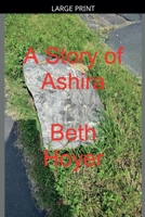 A Story of Ashira B0GPPXVR3P Book Cover