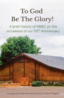 To God Be The Glory! B0FX72WMVT Book Cover