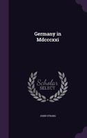 Germany in MDCCCXXI. 1358022267 Book Cover