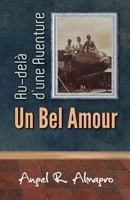 Au-delà d'une aventure, un bel amour 1770767681 Book Cover